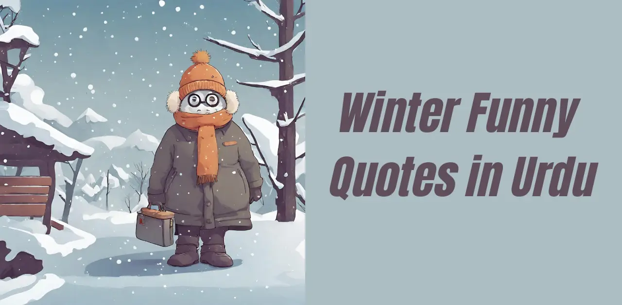 Winter Funny Quotes in Urdu